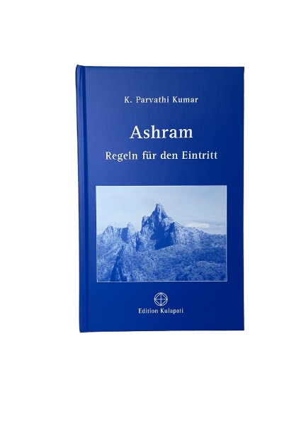Ashram – Regeln für den Eintritt